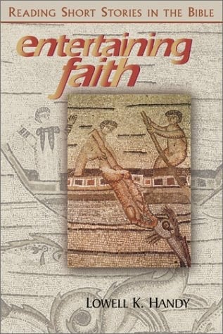 Entertaining Faith Reading Short Stories in the Bible