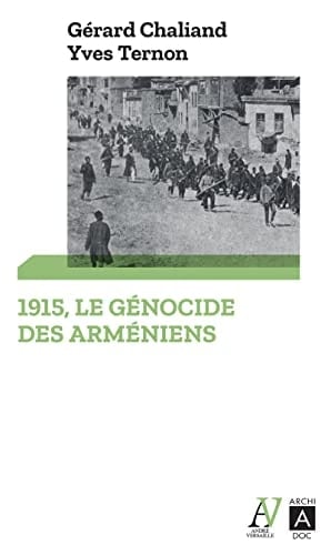 1915, le génocide des Arméniens