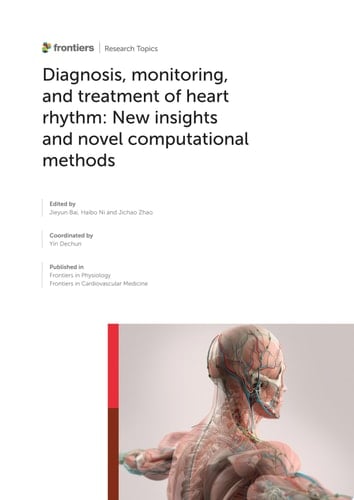 Diagnosis, Monitoring, and Treatment of Heart Rhythm: New Insights and Novel Computational Methods