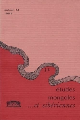 ETUDES MONGOLES ET SIBERIENNES, N 14, 1983