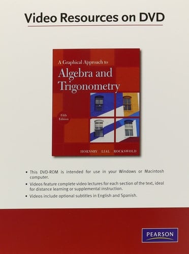 Videos on DVD-ROM for a Graphical Approach to Algebra and Trigonometry
