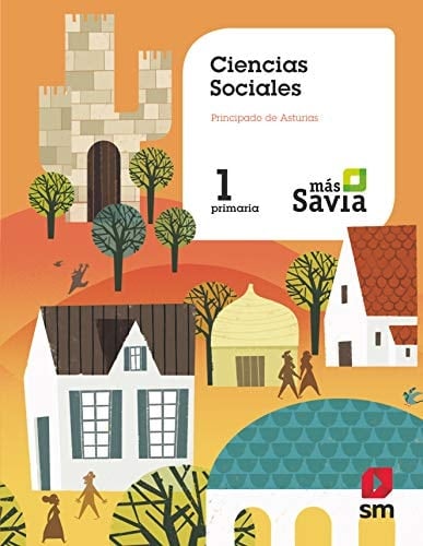 Ciencias sociales. 1 Primaria. Más Savia. Asturias