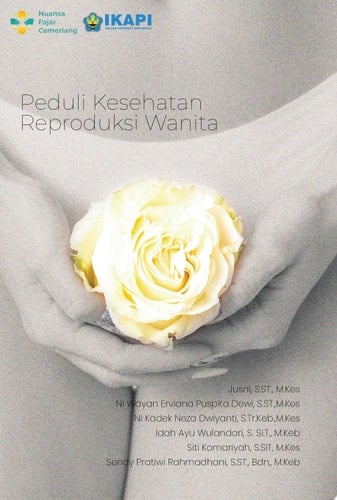 PEDULI KESEHATAN REPRODUKSI WANITA