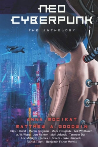 Neo Cyberpunk The Anthology