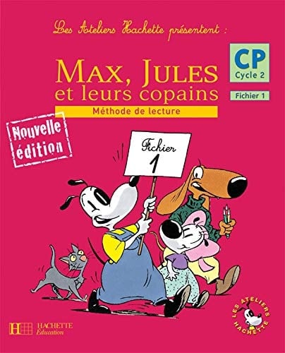Max, Jules et leurs copains. CP. Fichier de l'élève. Per la Scuola elementare