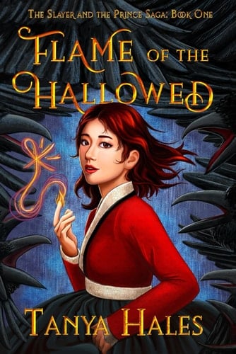 Flame of the Hallowed (The Slayer and the Prince Saga)