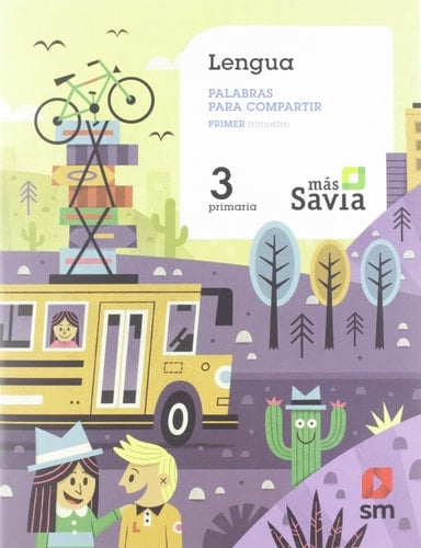 Lengua, 3 Primaria palabras para compartir : Más Savia