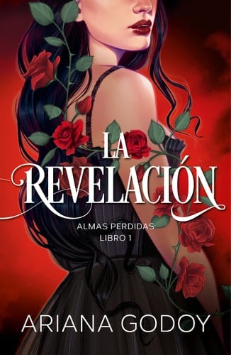 Almas perdidas Libro 01: La revelación (Spanish Edition)