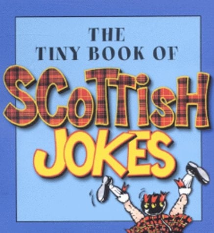 The Tiny Book of Scottish Jokes