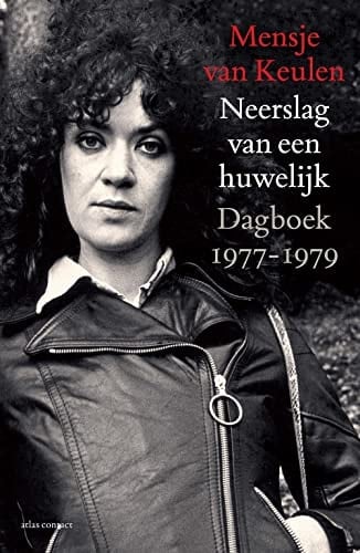 Neerslag van een huwelijk dagboek 1977-1979