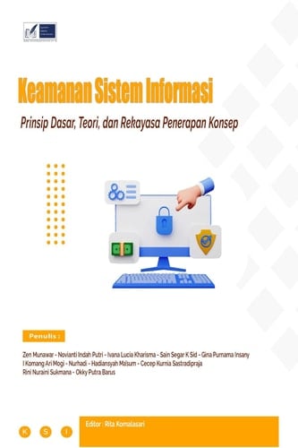 KEAMANAN SISTEM INFORMASI - Prinsip Dasar, Teori, dan Rekayasa Penerapan Konsep