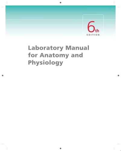 Anatomy and Physiology, Laboratory Manual