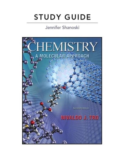 Study Guide for Chemistry A Molecular Approach
