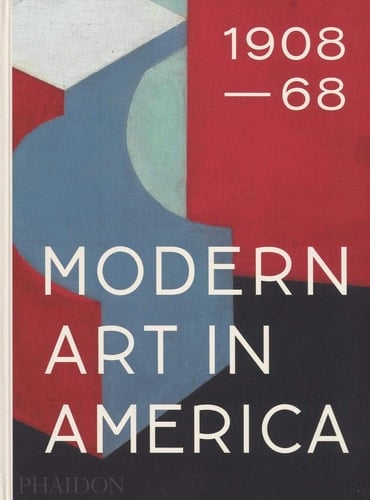 Modern Art in America 1908-68