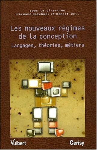 Les nouveaux régimes de la conception langages, théories, métiers