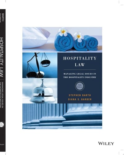 Hospitality Law Managing Legal Issues in the Hospitality Industry