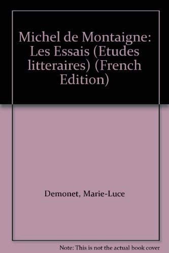 Michel de Montaigne les Essais