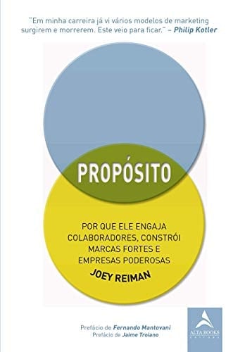 Proposito - Por Que Ele Engaja Colaboradores (Em Portugues do Brasil)