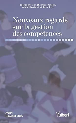 Nouveaux regards sur la gestion des compétences