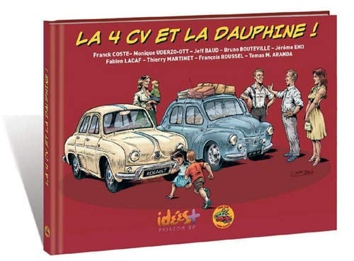 La 4CV et la Dauphine !