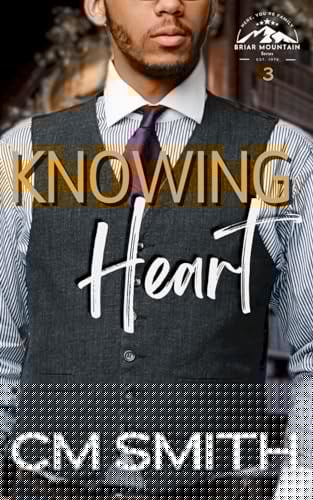 Knowing Heart: Small-Town Romantic Suspense (Briar Mountain)