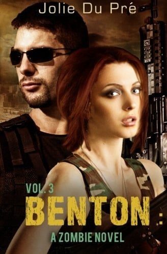Benton: a Zombie Novel