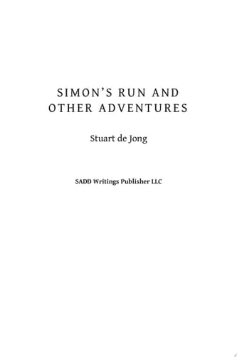 Simon’s Run and Other Adventures