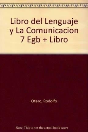 Libro del Lenguaje y La Comunicacion 7 Egb + Libro (Spanish Edition)