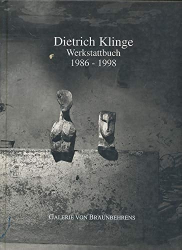 Dietrich Klinge Werkstattbuch 1986-1998
