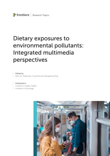 Dietary Exposures to Environmental Pollutants: Integrated Multimedia Perspectives