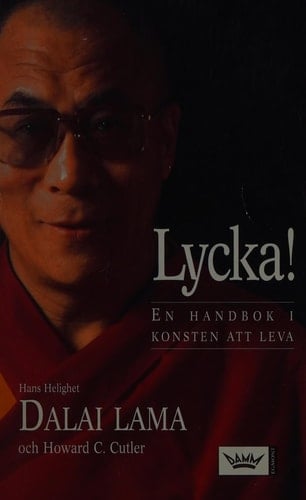 Lycka! en handbok i konsten att leva