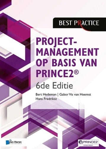 Projectmanagement op basis van PRINCE2® 6de Editie – 4de geheel herziene druk