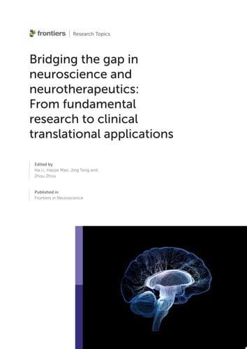 Bridging the Gap in Neuroscience and Neurotherapeutics: from Fundamental Research to Clinical Translational Applications