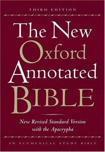 The New Oxford Annotated Bible with the Apocrypha, Third Edition, New Revised Standard Version