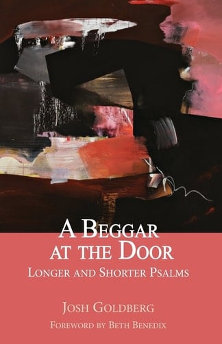 A Beggar at the Door Longer and Shorter Psalms