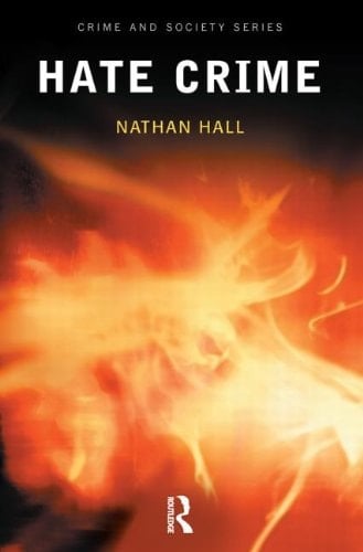 Hate Crime (Crime & Society Series)