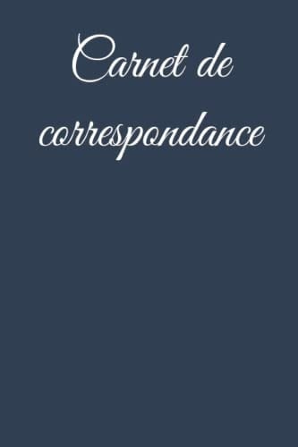 carnet de correspondance: bleu nuit - carnet vierge ligné (French Edition)