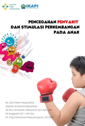PENCEGAHAN PENYAKIT DAN STIMULASI PERKEMBANGAN PADA ANAK