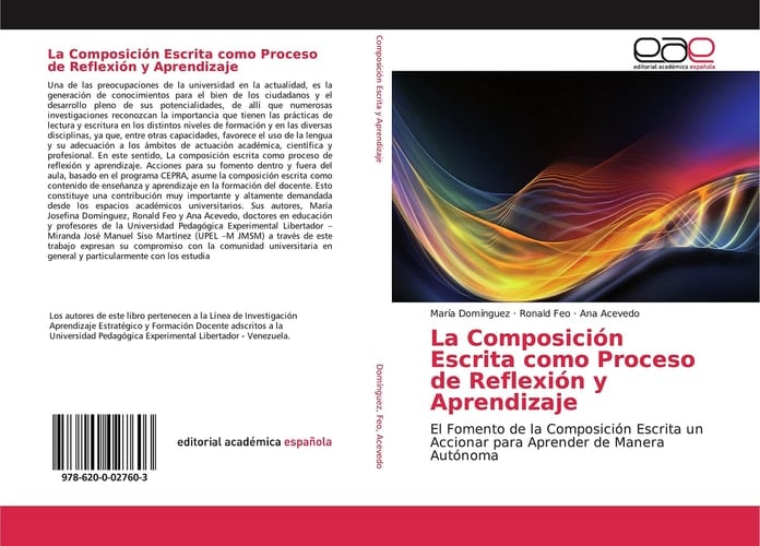 La Composición Escrita como Proceso de Reflexión y Aprendizaje: El Fomento de la Composición Escrita un Accionar para Aprender de Manera Autónoma (Spanish Edition)