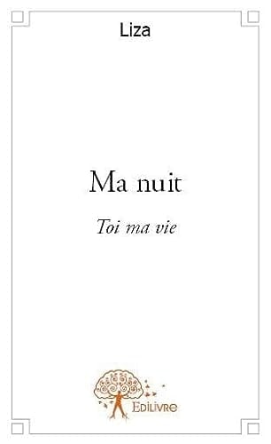 Ma nuit toi ma vie