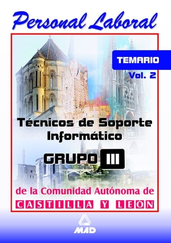 Tecnicos de soporte informatico de la comunidad de castilla y león. Temario volumen ii
