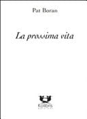 La prossima vita