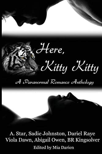 Here, Kitty Kitty A Paranormal Romance Anthology