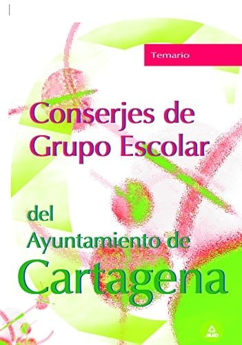 Conserjes grupo escolar ayuntamiento de cartagena. Temario