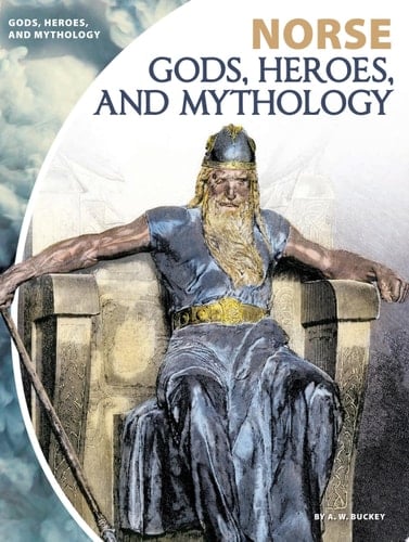 Norse Gods, Heroes, and Mythology