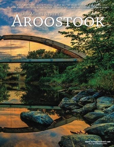 Our Maine Street's Aroostook Issue 29