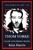 Thom Yorke Calm Coloring Book