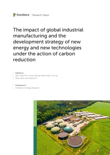 The Impact of Global Industrial Manufacturing and the Development Strategy of New Energy and New Technologies under the Action of Carbon Reduction