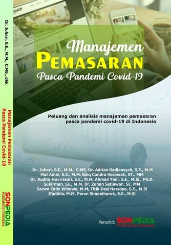MANAJEMEN PEMASARAN PASCA PANDEMI COVID-19 (Peluang dan Analisis Manajemen Pemasaran Pasca Pandemi Covid-19 di Indonesia)