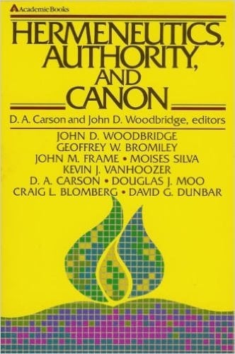 Hermeneutics, Authority, and Canon